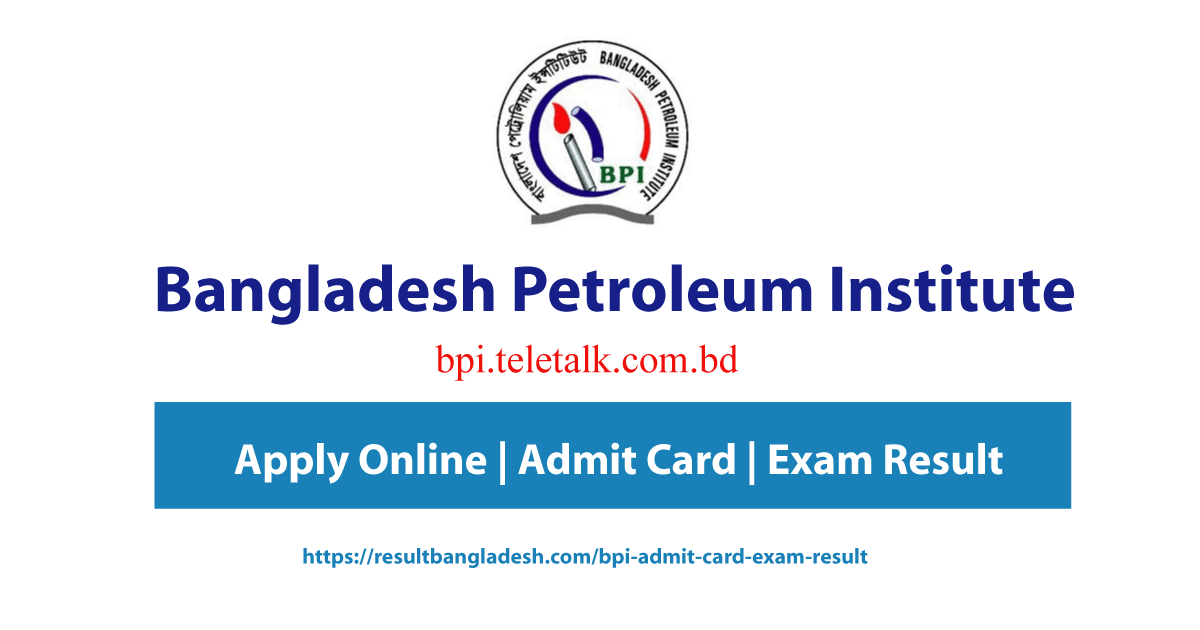 Bangladesh Petroleum Institute BPI Result Bangladesh