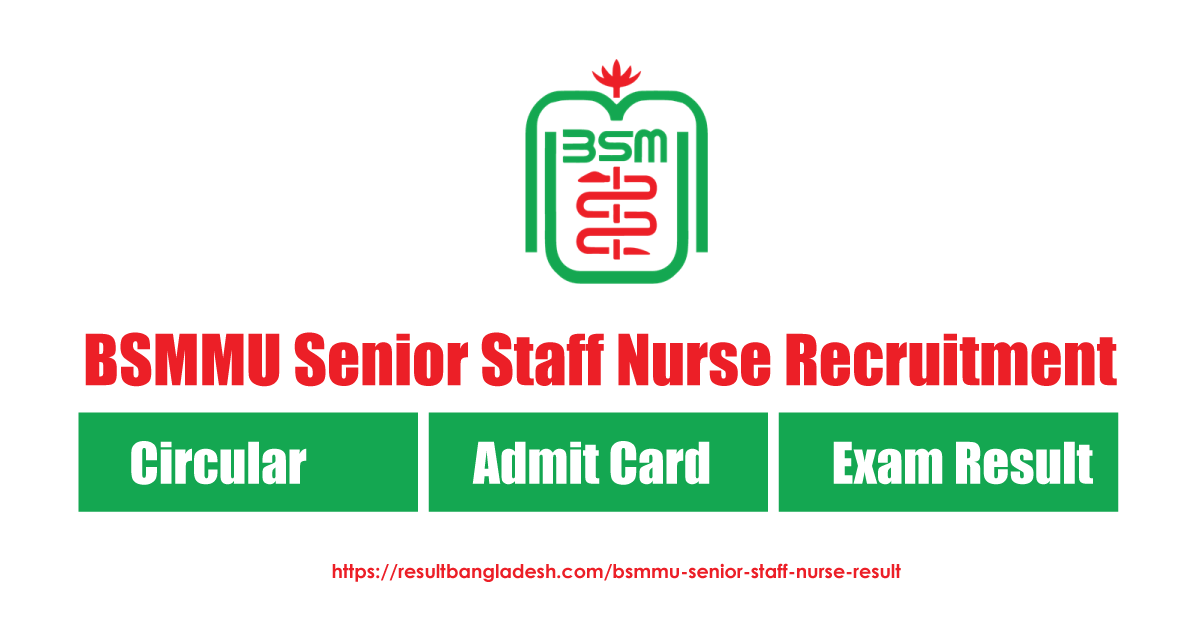 BSMMU Senior Staff Nurse Result Bangladesh
