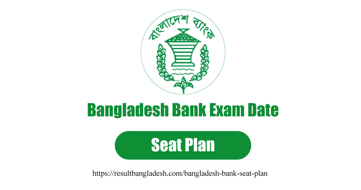 Bangladesh Bank Seat Plan
