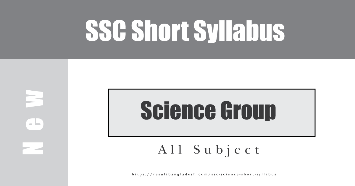 SSC Science Short Syllabus