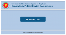BCS Admit Card Download
