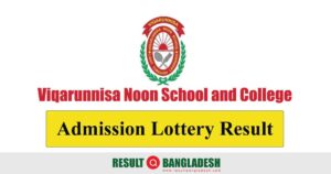 Viqarunnisa Noon School Admission